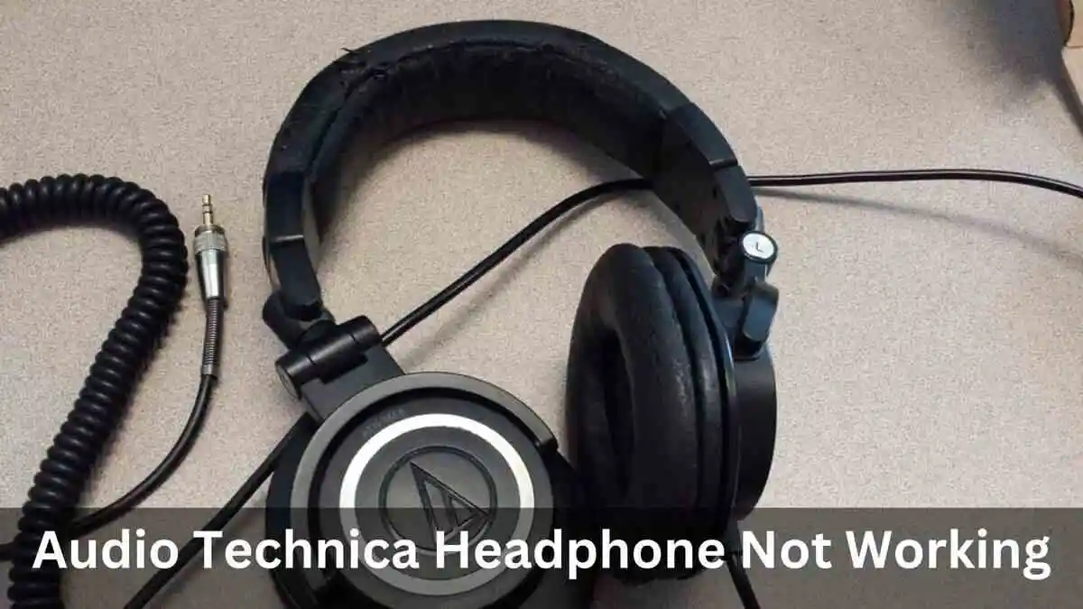Audio Technica Headphone Not Working (Fixed)