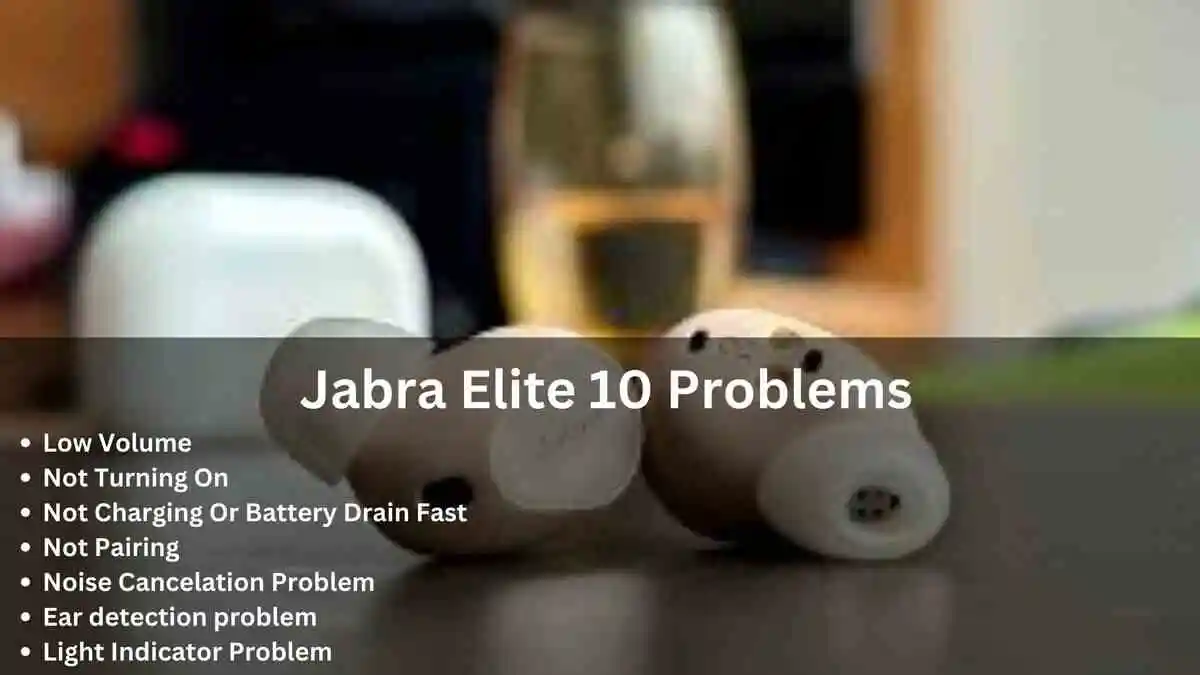 7 Problems with Jabra Elite 10 (Fixed)